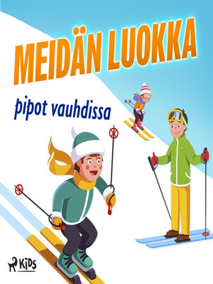 cover image of Meidän luokka pipot vauhdissa